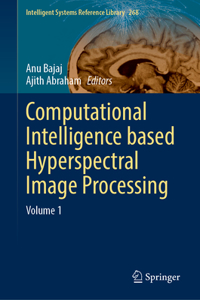 Computational Intelligence based Hyperspectral Image Processing