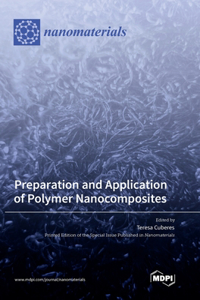 Preparation and Application of Polymer Nanocomposites