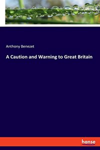 Caution and Warning to Great Britain
