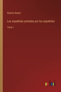 españolas pintadas por los españoles