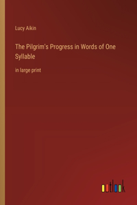 Pilgrim's Progress in Words of One Syllable
