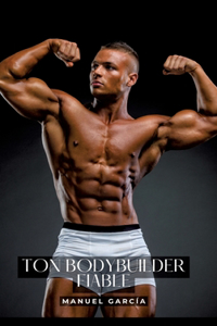 Ton bodybuilder fiable