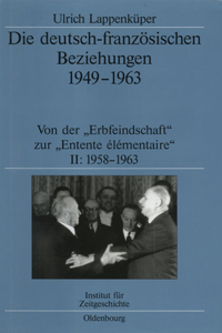 Die Deutsch-Französischen Beziehungen 1949-1963