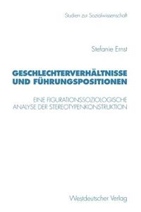 Geschlechterverhältnisse Und Führungspositionen