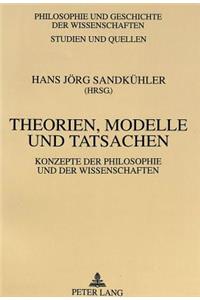 Theorien, Modelle Und Tatsachen