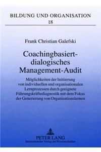 Coachingbasiert-Dialogisches Management-Audit