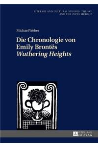 Die Chronologie Von Emily Brontës «Wuthering Heights»