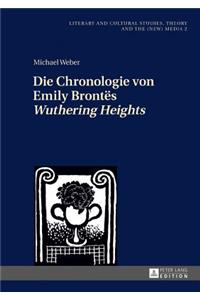 Die Chronologie Von Emily Brontes «Wuthering Heights»
