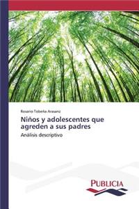 Niños y adolescentes que agreden a sus padres