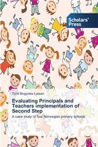 Evaluating Principals and Teachers implementation of Second Step