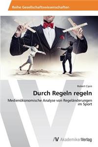 Durch Regeln regeln