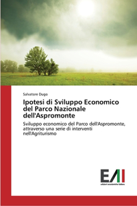 Ipotesi di Sviluppo Economico del Parco Nazionale dell'Aspromonte