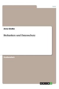 Biobanken und Datenschutz