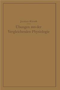 Übungen aus der Vergleichenden Physiologie