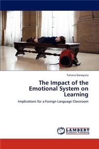 Impact of the Emotional System on Learning