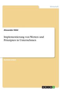 Implementierung von Werten und Prinzipien in Unternehmen