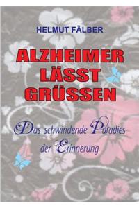 Alzheimer Lässt Grüssen