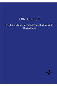 Entwicklung der modernen Buchkunst in Deutschland