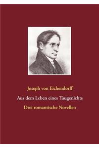 Aus dem Leben eines Taugenichts / Das Marmorbild / Das Schloß Dürande