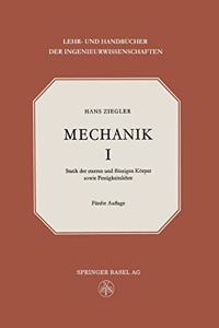 Mechanik Bd 1: Statik Der Starren, Fla1/4ssigen Und Elastischen Karper