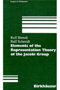 Elements of the Representation Theory of the Jacobi Group