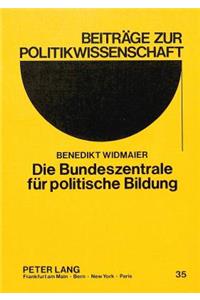 Die Bundeszentrale Fuer Politische Bildung