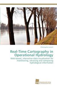 Real-Time Cartography in Operational Hydrology