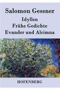 Idyllen / Frühe Gedichte / Evander und Alcimna