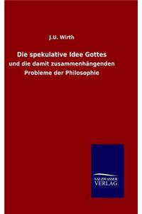 spekulative Idee Gottes