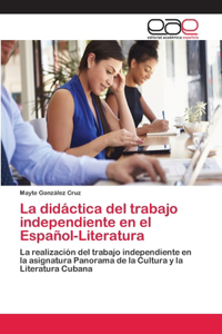 didáctica del trabajo independiente en el Español-Literatura