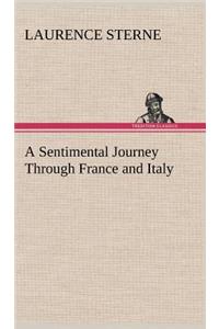 Sentimental Journey Through France and Italy