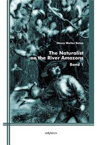 Naturalist on the River Amazons