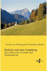 Kufstein und seine Umgebung