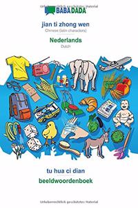 BABADADA, jian ti zhong wen - Nederlands, tu hua ci dian - beeldwoordenboek