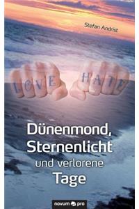 Dünenmond, Sternenlicht und verlorene Tage