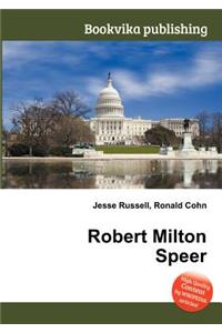 Robert Milton Speer