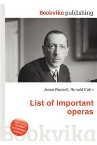 List of Important Operas