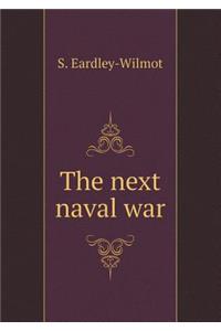 The next naval war
