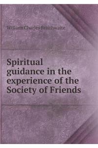 Spiritual Guidance in the Experience of the Society of Friends