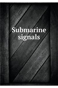 Submarine Signals