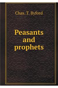 Peasants and Prophets