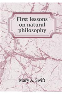 First lessons on natural philosophy