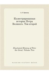 Illustrated History of Peter the Great. Volume Two