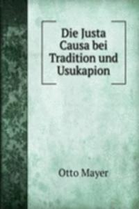 Die Justa Causa bei Tradition und Usukapion