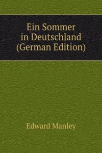 Ein Sommer in Deutschland (German Edition)