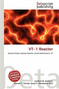 VT- 1 Reactor
