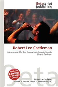 Robert Lee Castleman