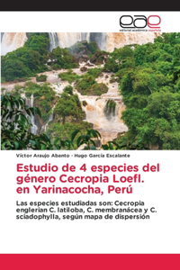 Estudio de 4 especies del género Cecropia Loefl. en Yarinacocha, Perú