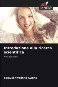 Introduzione alla ricerca scientifica
