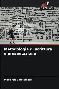 Metodologia di scrittura e presentazione